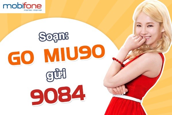 Cú pháp đăng ký gói MIU90 Mobifone bằng tin nhắn