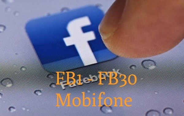 Thông tin chi tiết về 2 gói cước FB1 và FB30 Mobifone
