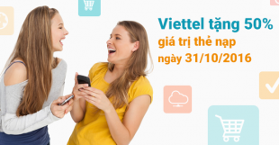 Viettel khuyến mãi nạp tiền 50% giá trị thẻ nạp ngày 31 tháng 10