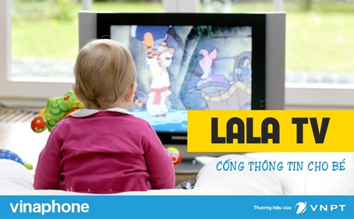 Thông tin chi tiết dịch vụ Lala TV của Vinaphone