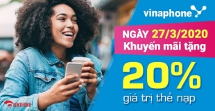 Khuyến mãi Vinaphone tháng 3/2020 – KM Vina tặng 20% giá trị thẻ nạp ngày 27/3